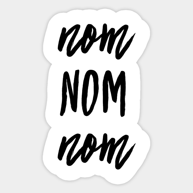 nom nom nom Sticker by GMAT